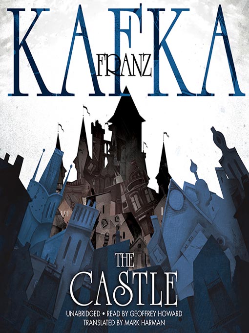 Title details for The Castle by Franz Kafka - Wait list